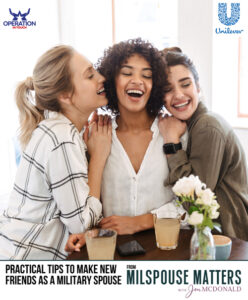 OIT practical tips to make new friends as a military spouse article