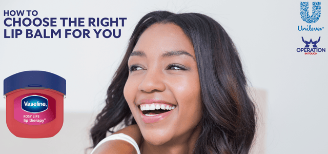 Vaseline choose the right lip balm email 640x300
