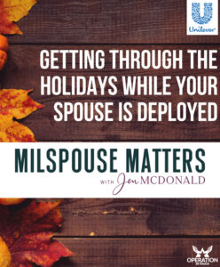 OIT getting through the holidays - milspouse matters podcast article
