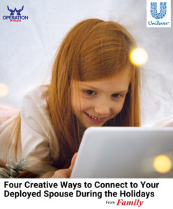 OIT Four Creative Ways to Connect to Your Deployed Spouse During the Holidays article