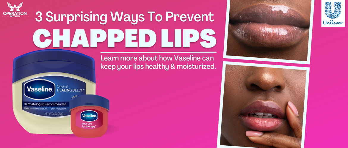 Vaseline 3 surprising ways to prevent chapped lips carousel