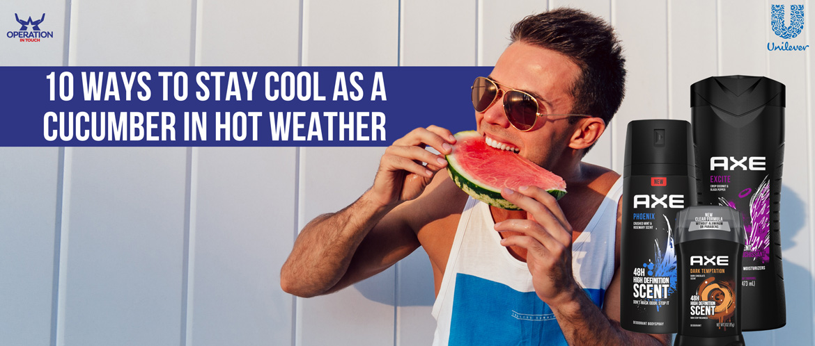 AXE 10 ways to stay cool as a cucumber in hot weather carousel